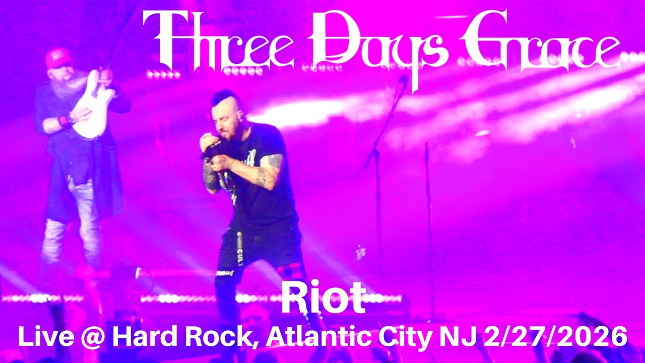 Three Days Grace - Riot LIVE @ Etess Arena Hard Rock Atlantic City NJ 2/27/2026
