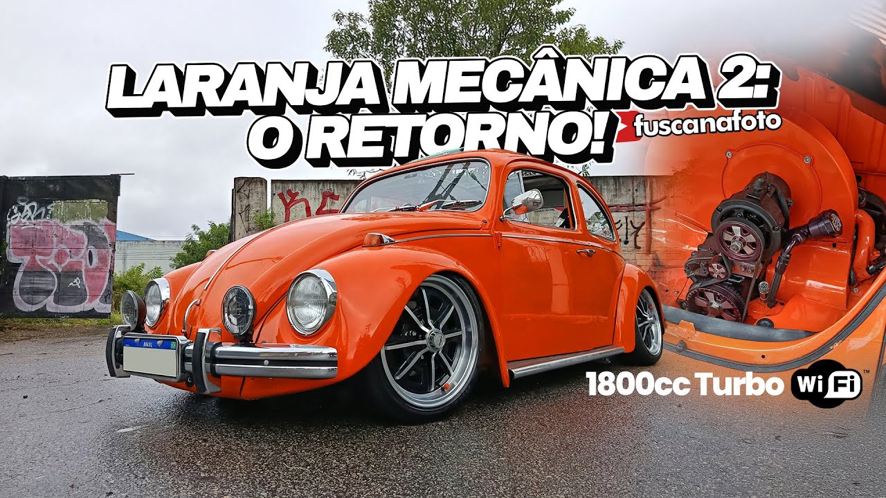 LARANJA MECÂNICA 2: O RETORNO - Fusca 1973 agora com motor 1800cc TURBO Wi-Fi – Fusca na Foto