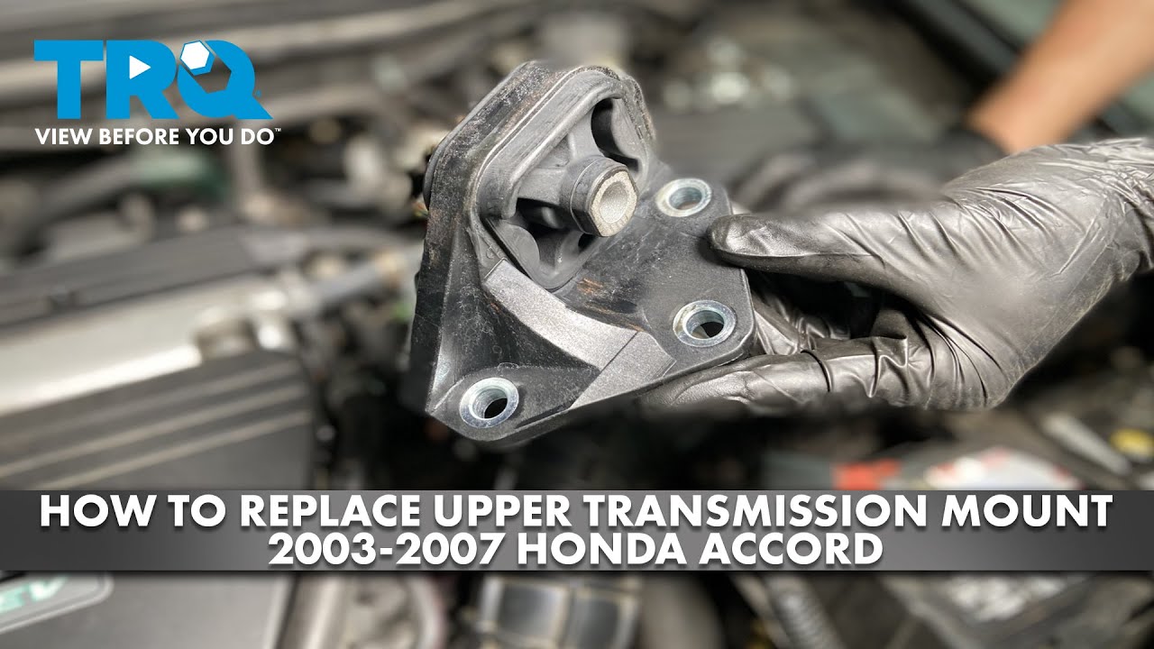How to Replace Upper Transmission Mount 2003-2007 Honda Accord