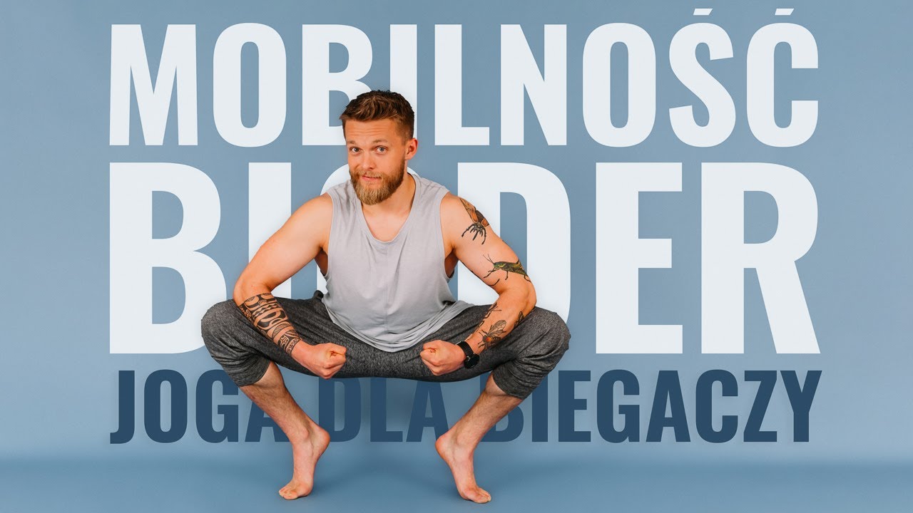 Joga dla biegaczy. Mobilność bioder ★★☆☆