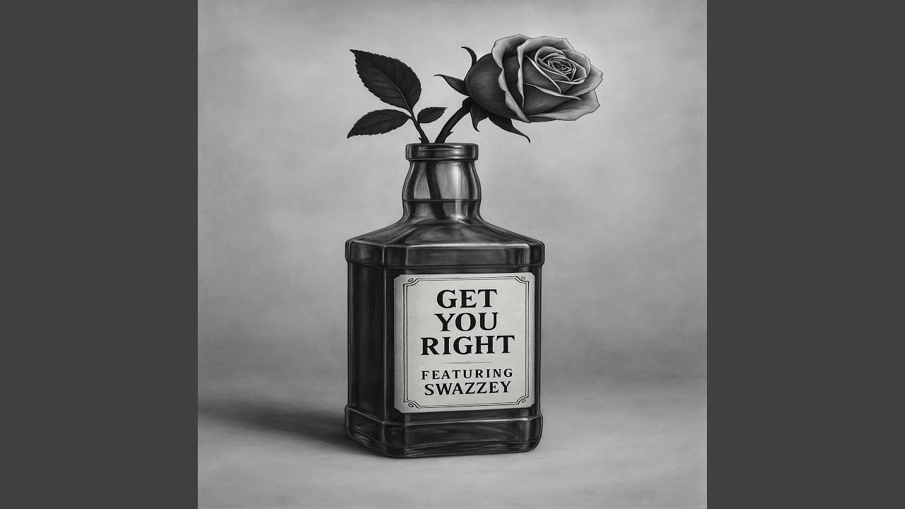 Get You Right (feat. Swazzey)