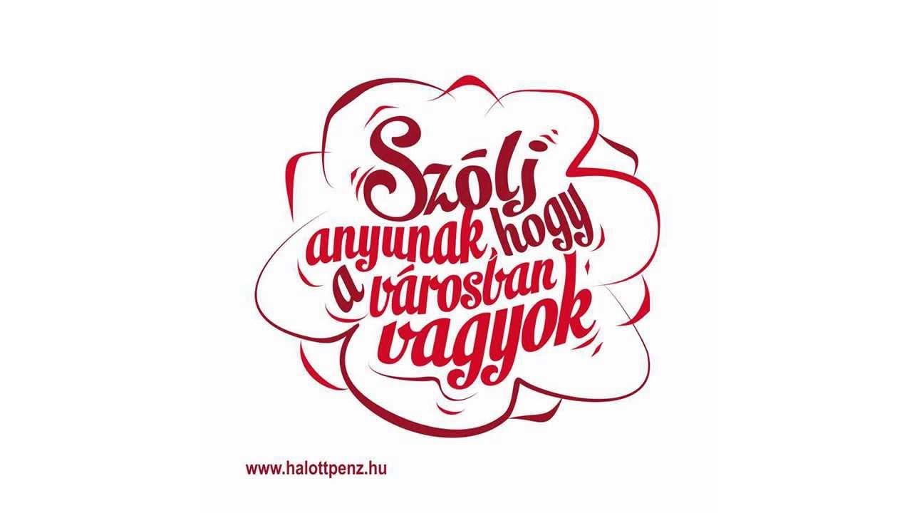 Halott P&eacute;nz - Hello l&aacute;nyok (feat Diaz, Mentha)