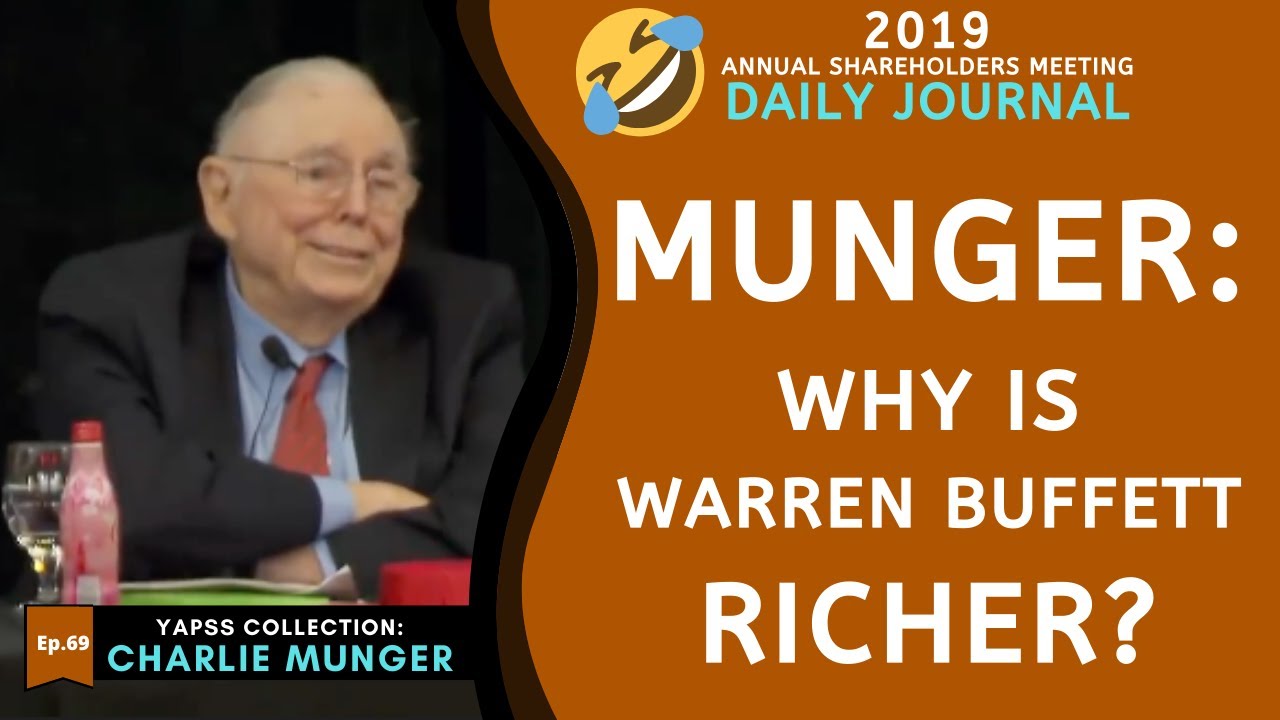 Charlie Munger on Why is Warren Buffett Richer? | Daily Journal 2019【C:C.M Ep.69】