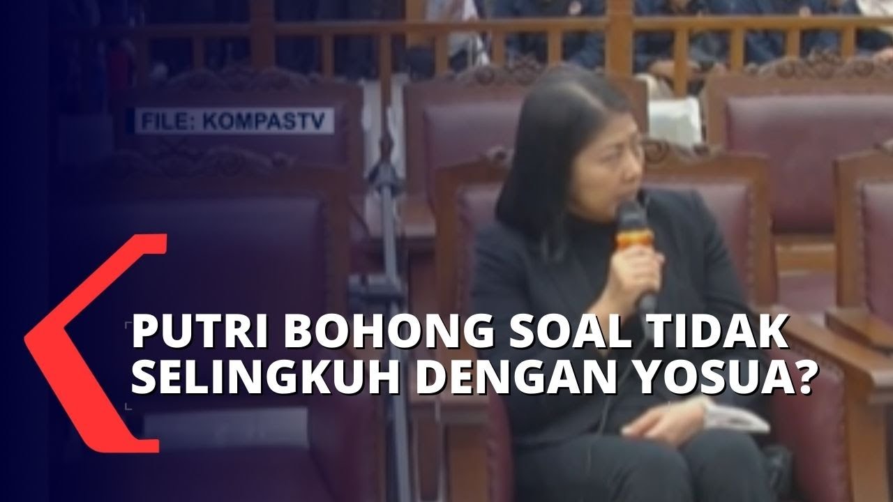 Begini Ekspresi Putri Saat Ditanyai Jaksa Mengenai Hubungan Romantisnya dengan Yosua!