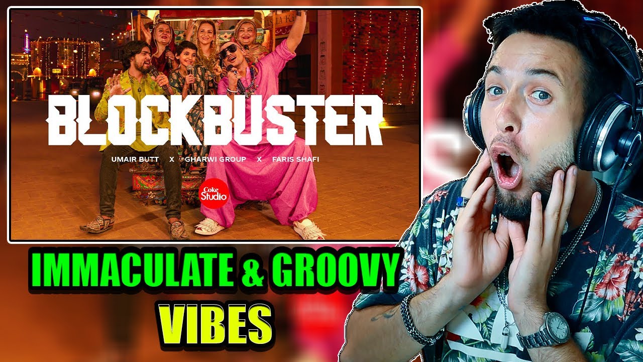 Coke Studio Pakistan Season 15 | Blockbuster - Faris Shafi x Umair Butt x Gharwi Group | Reaction