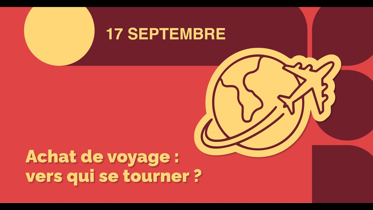 Achat de voyage - Vers qui se tourner?