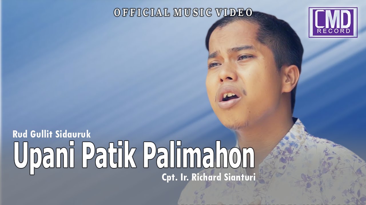 Rud Gullit Sidauruk - Upani Patik Palimahon (Lagu Batak Terbaru 2021) Official Music Video