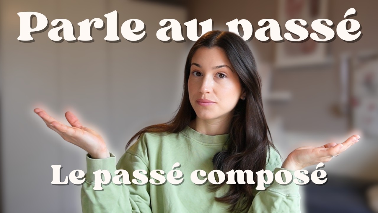 Parler au passé - partie 1 : le passé composé (exercice + PDF gratuit)