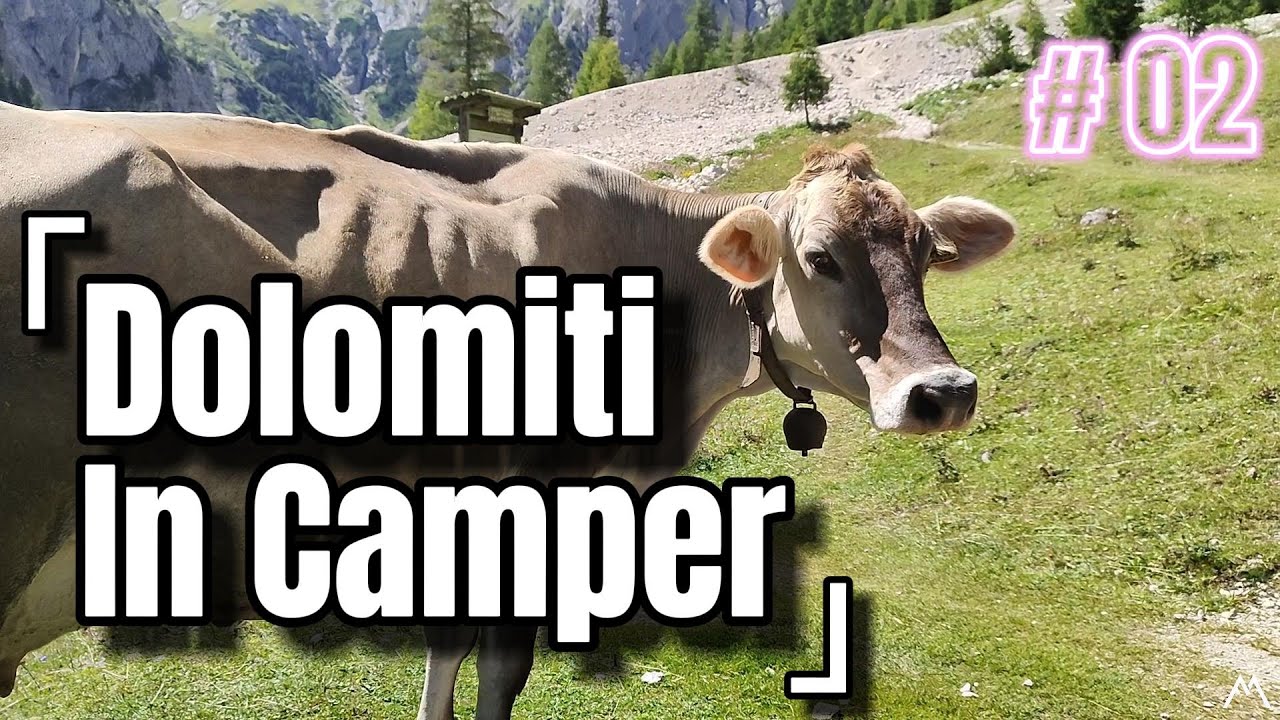 Dolomiti on the Road: Seconda metà della nostra vacanza in camper