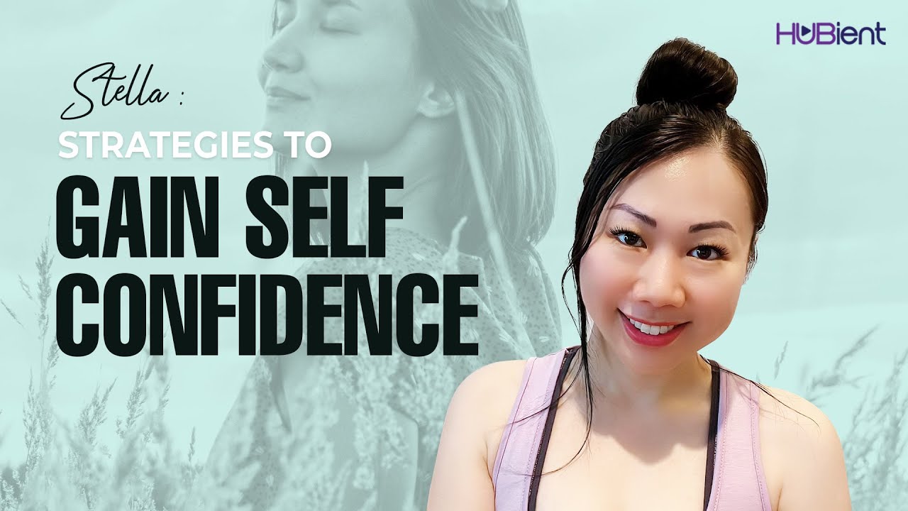 Strategies to Gain More Self-Confidence | Stella
