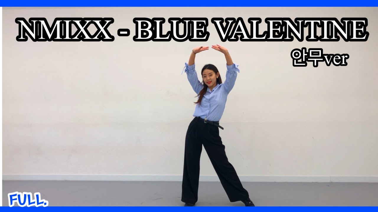 [KPOP] NMIXX - BLUE VALENTINE MIRROR MODE full.(안무ver.)