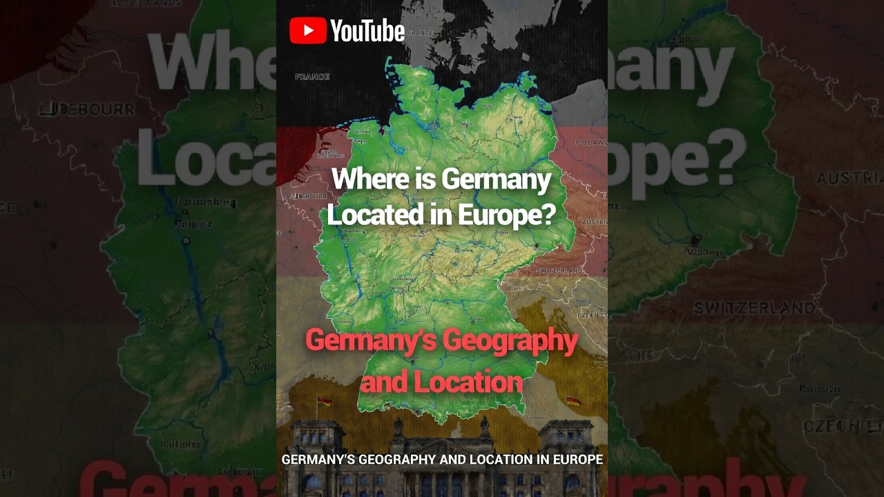 Germany Geography and Location in Europe 