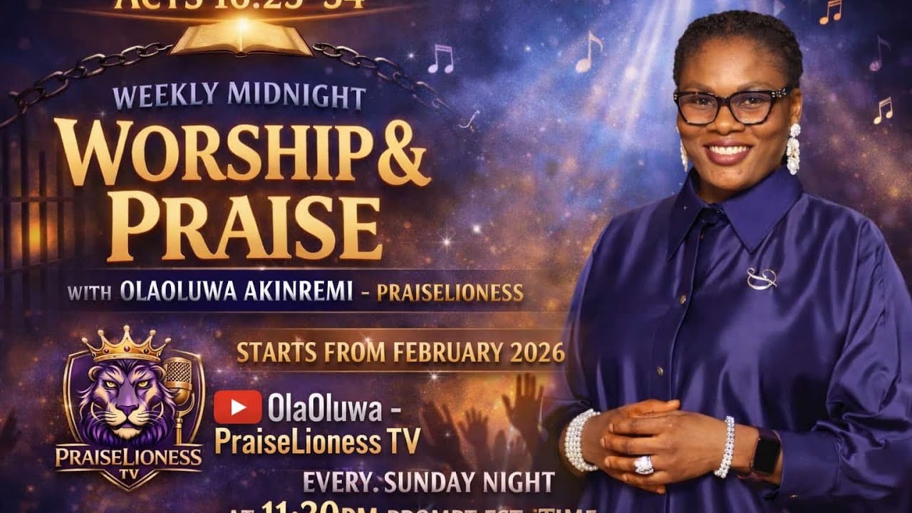 OLAOLUWA-PraiseLioness TV is live in Midnight Worship and Praise- Week 1