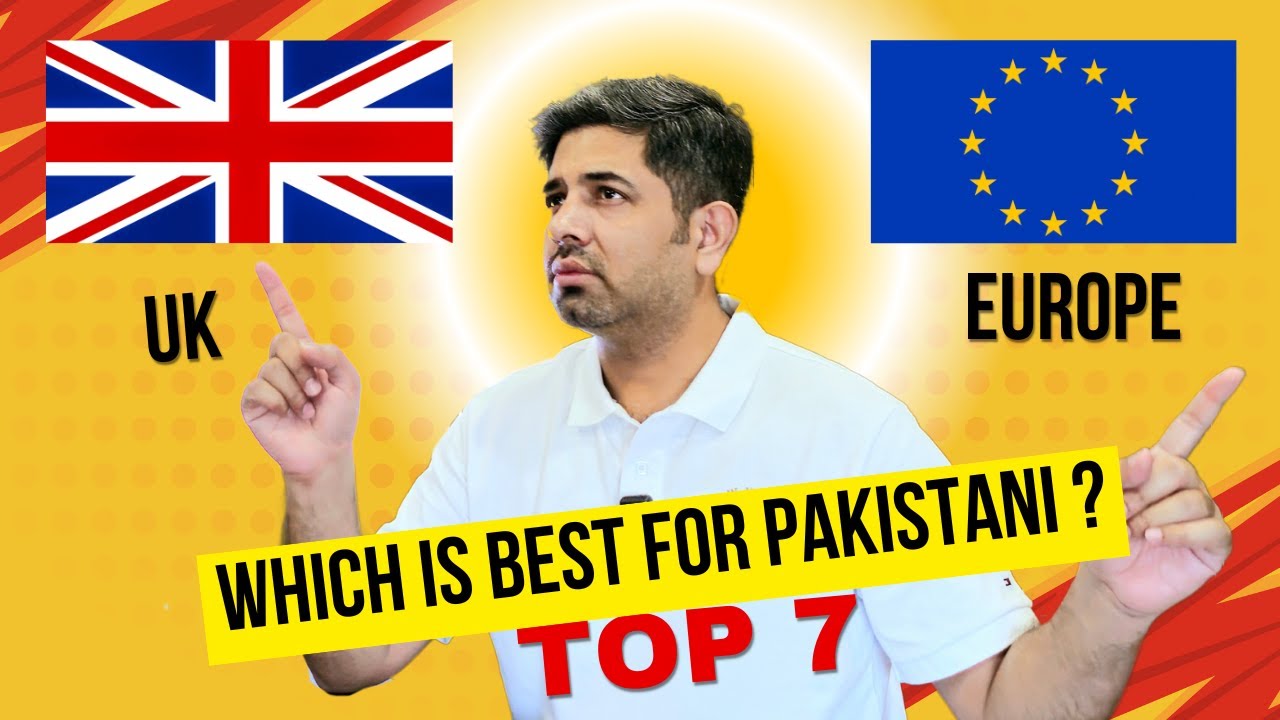 Europe vs UK Which is Best for Pakistani? | Comparison of UK vs Europe for Study Abroad 2025
