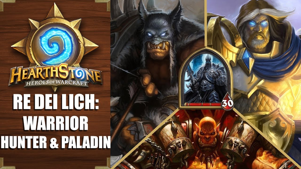 Il Re Dei Lich: Cacciatore, Guerriero e Paladino - Hearthstone - GiananYEAH!