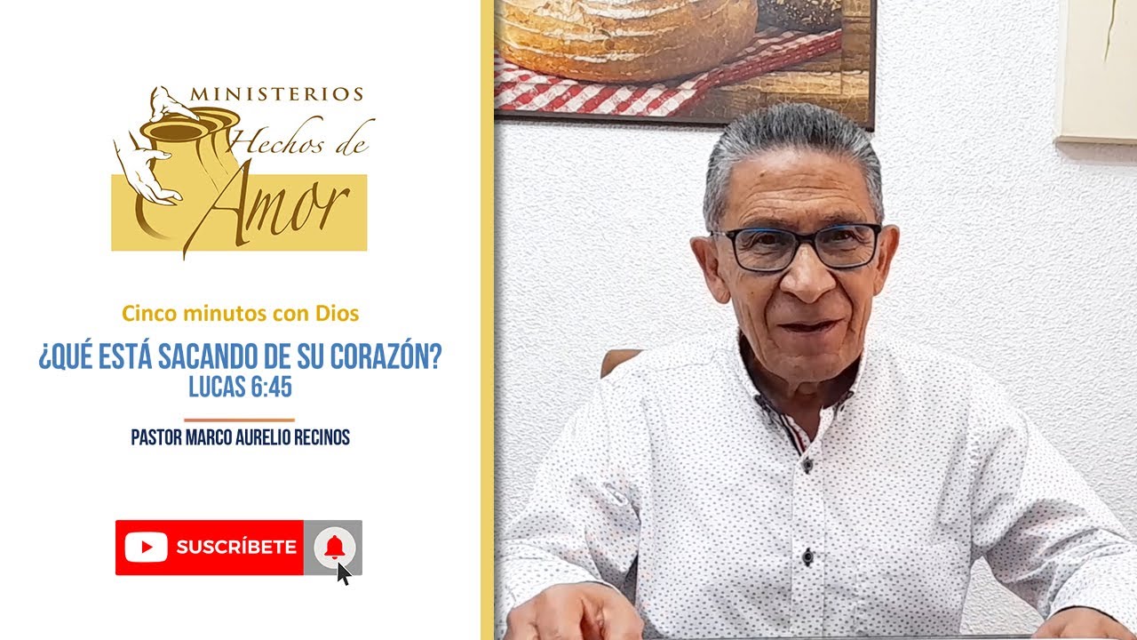 ¿Qué está sacando de su corazón? - Lucas 6:45