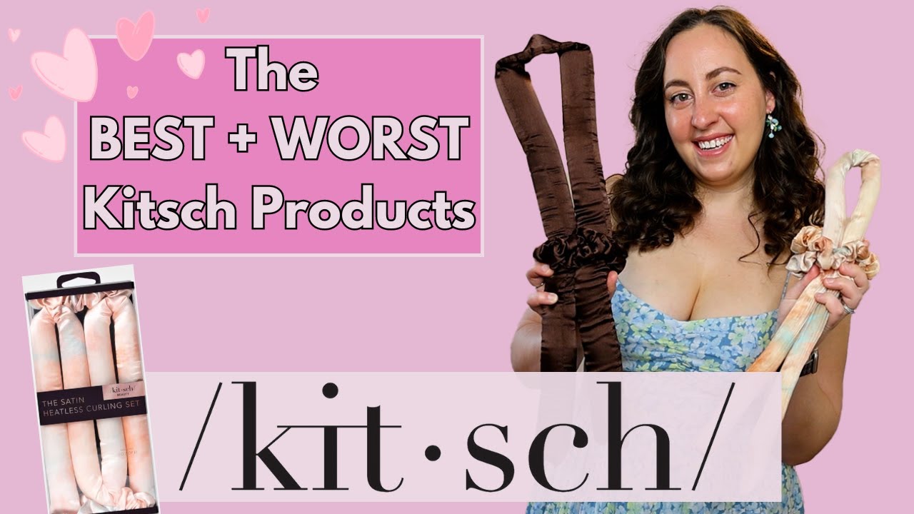 The BEST and WORST Products from Kitsch | Heatless Curls, Shampoo Bars, + More for Hair!
