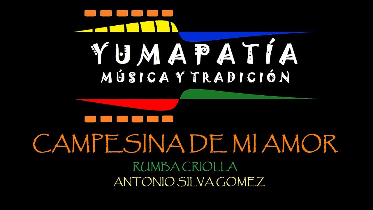 Campesina de mi amor -   Yumapat&iacute;a (Audio)