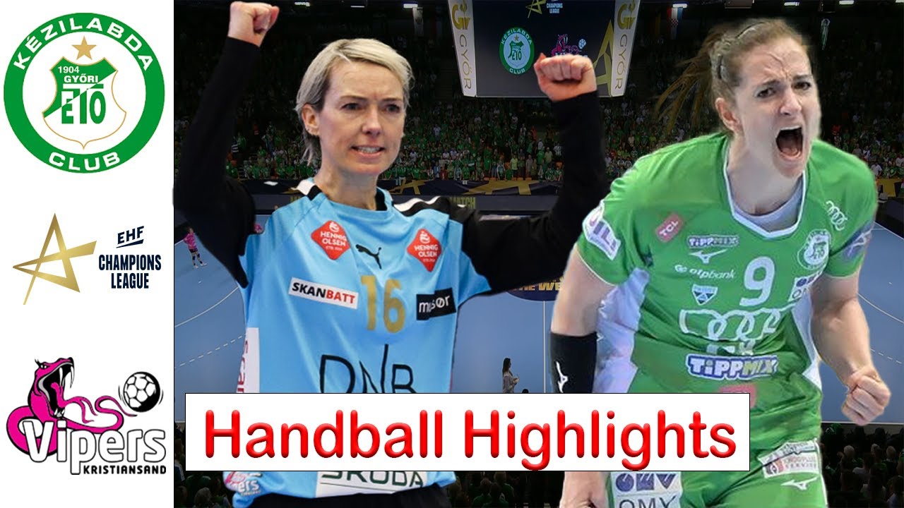 Győri Audi ETO KC Vs Vipers Kristiansand Handball Highlights Quarter finals Champions League 2024 W