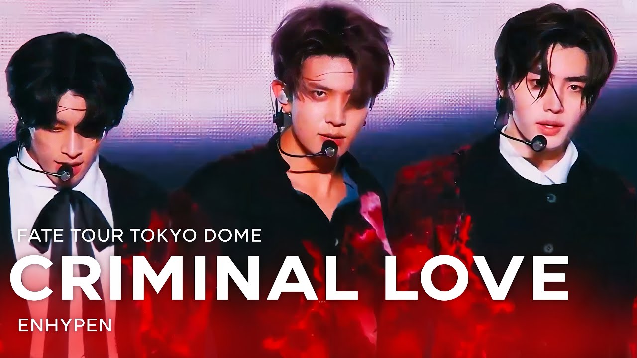 ENHYPEN - &ldquo;CRIMINAL LOVE&rdquo; 2023 WORLD TOUR [FATE] TOKYO DOME!