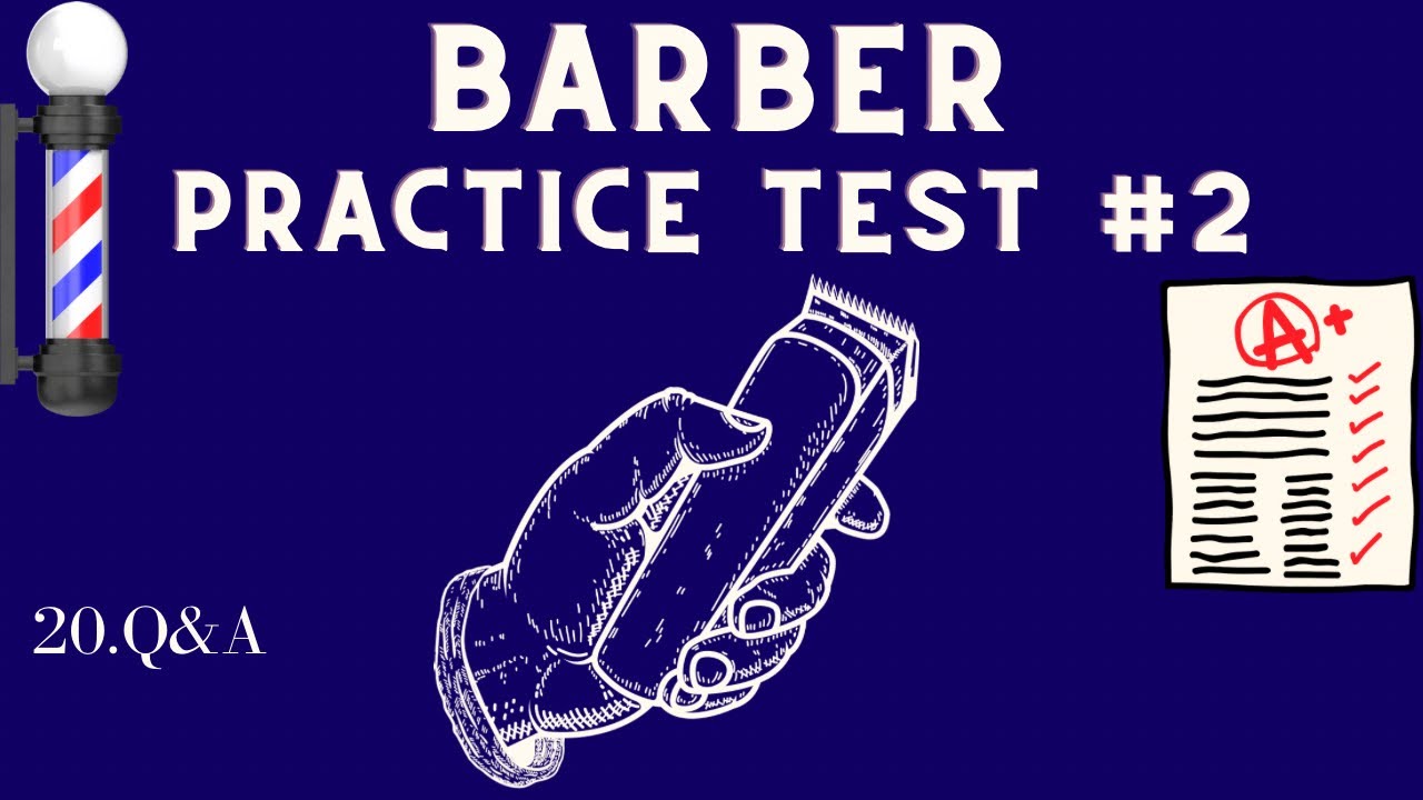 Barber Practice Test #2