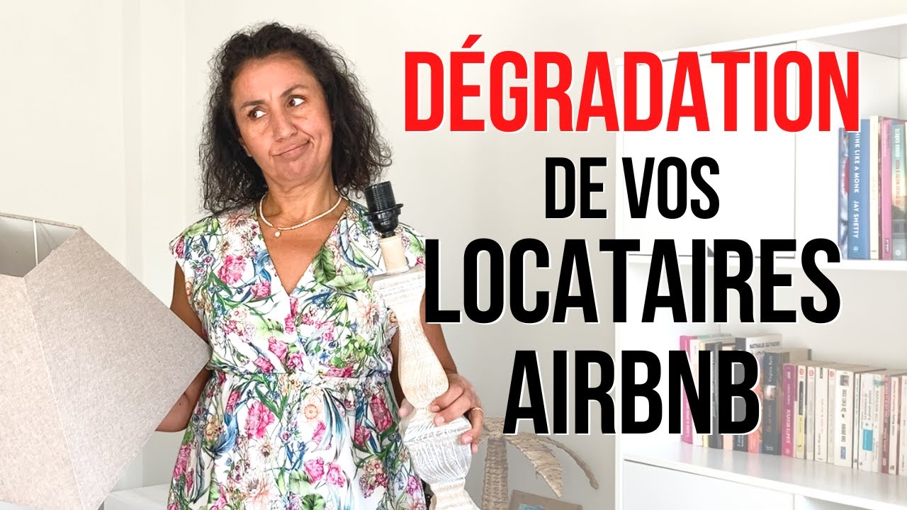 PROCÉDURE de REMBOURSEMENT AIRBNB / Les bonnes pratiques en cas de dommages ou abus des LOCATAIRES