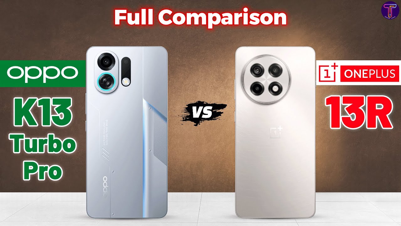 OPPO K13 Turbo Pro vs OnePlus 13R : Full Comparison 🤔❓