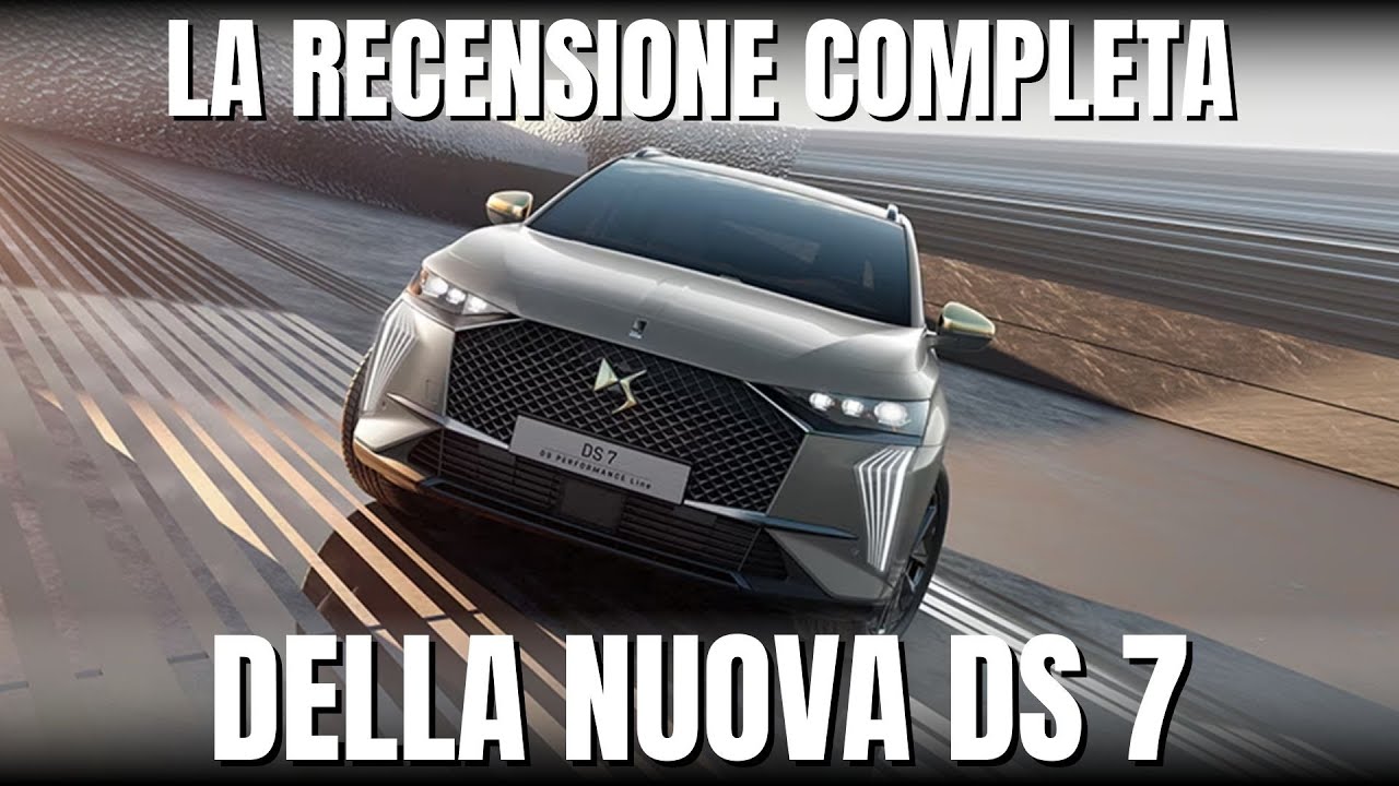 Nuova DS 7: la RECENSIONE COMPELTA per l'acquisto di USATO e NUOVO | B2CAR.it