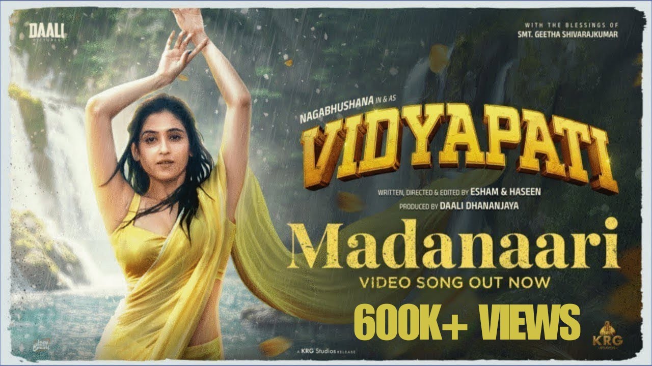 Madanaari Song | Vidyapati | Nagabhushana I Malaika | Vasuki Vaibhav | Daali Pictures