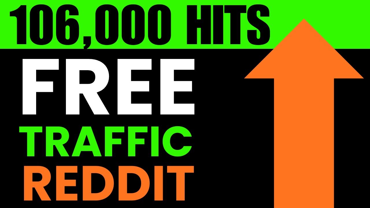 106 000 просмотров БЕСПЛАТНОГО трафика за 48 часов &mdash; Reddit Traffic Hack