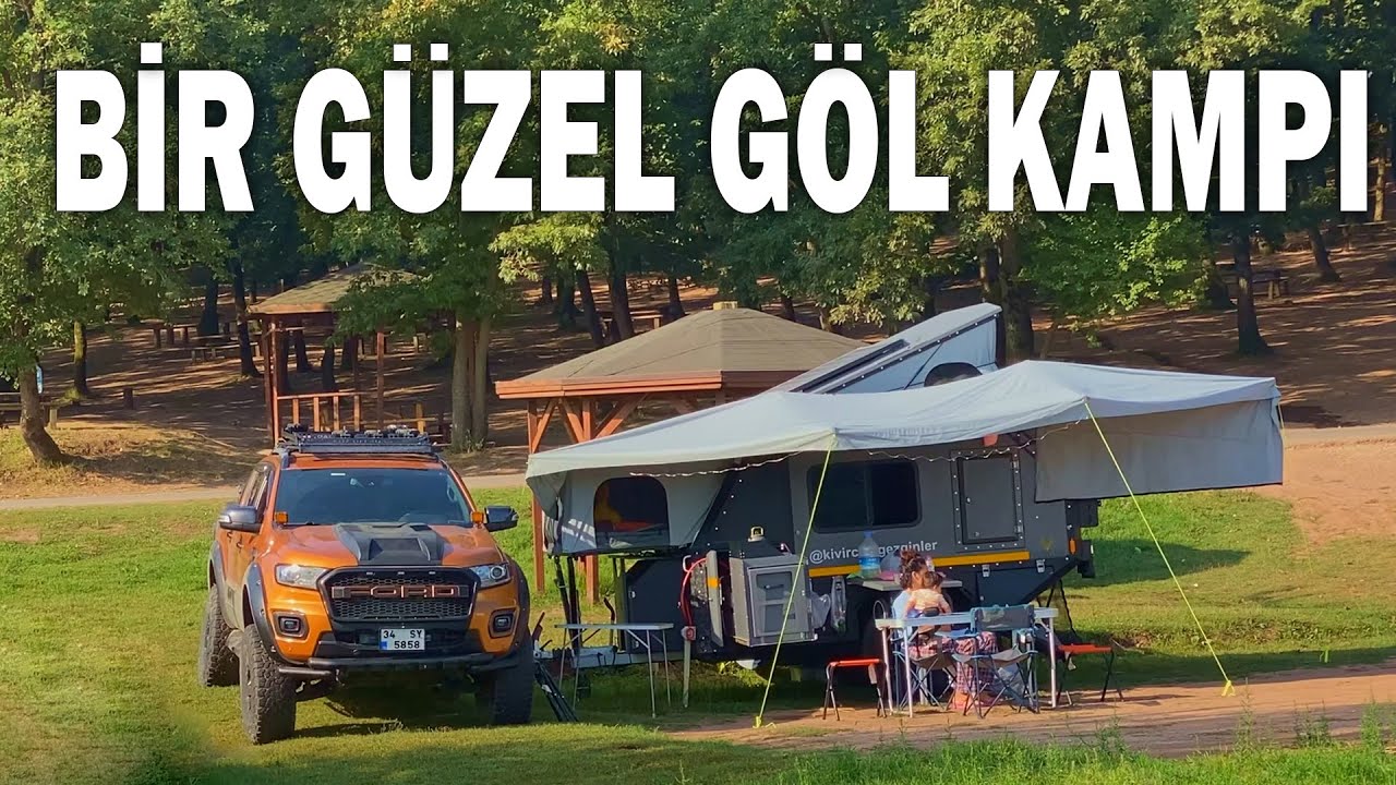 DOĞA HARİKASI POYRAZLAR GÖLÜ | Bebekli Karavan Kampımız