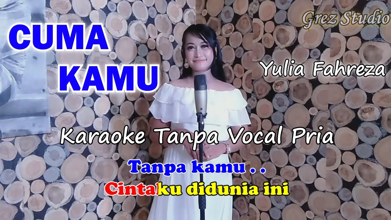 CUMA KAMU Karaoke Duet Yulia Fahreza | Tanpa Vocal Pria