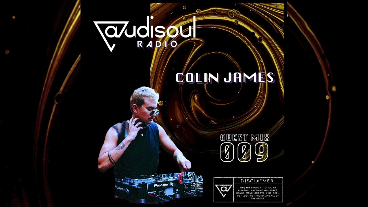Audisoul Radio | Guest Mix 009: Colin James