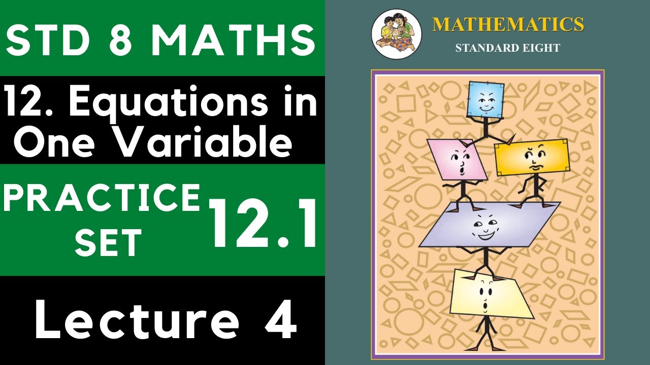 Class 8 Practice Set 12.1 Part 4 | Std 8 | Chapter 12 Equations in One Variable| 8th Maths