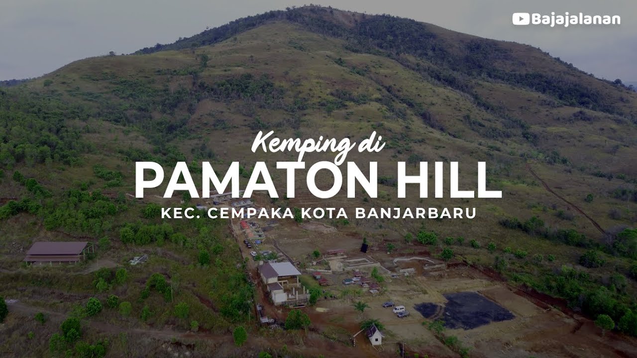 Kemping di Pamaton Hill Kecamatan Cempaka Kota Banjarbaru #145