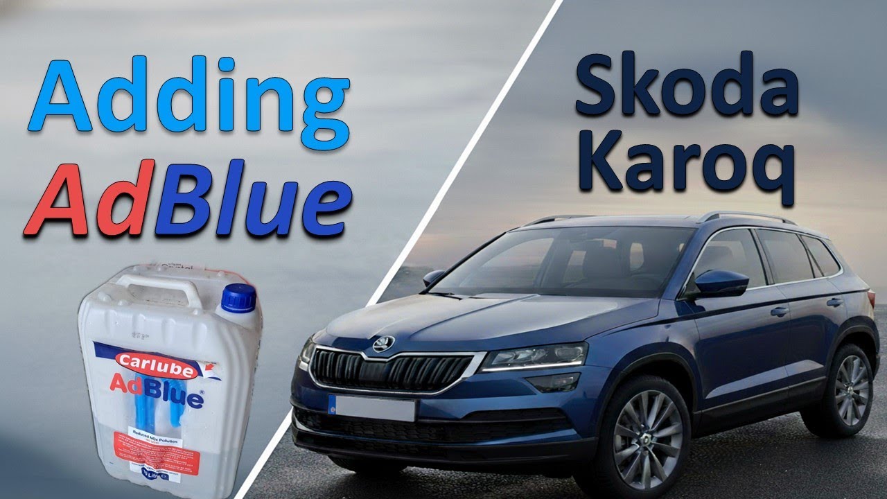 TOPPING-UP AD-BLUE FOR A SKODA KAROQ