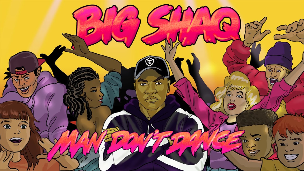 Big Shaq - Man Don't Dance (Official Audio)