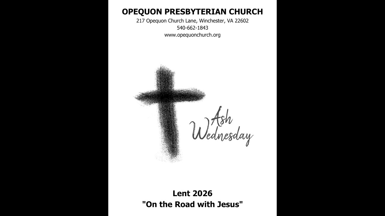 February 18  2026 -Ash Wednesday Service of Prayer, Praise, & Penitence