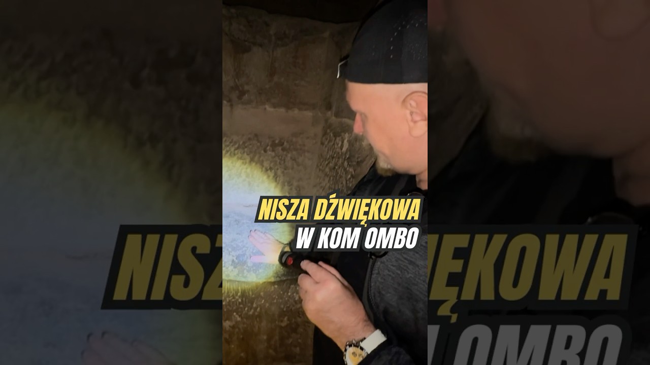 Tajemnica dźwiękowa w Kom Ombo