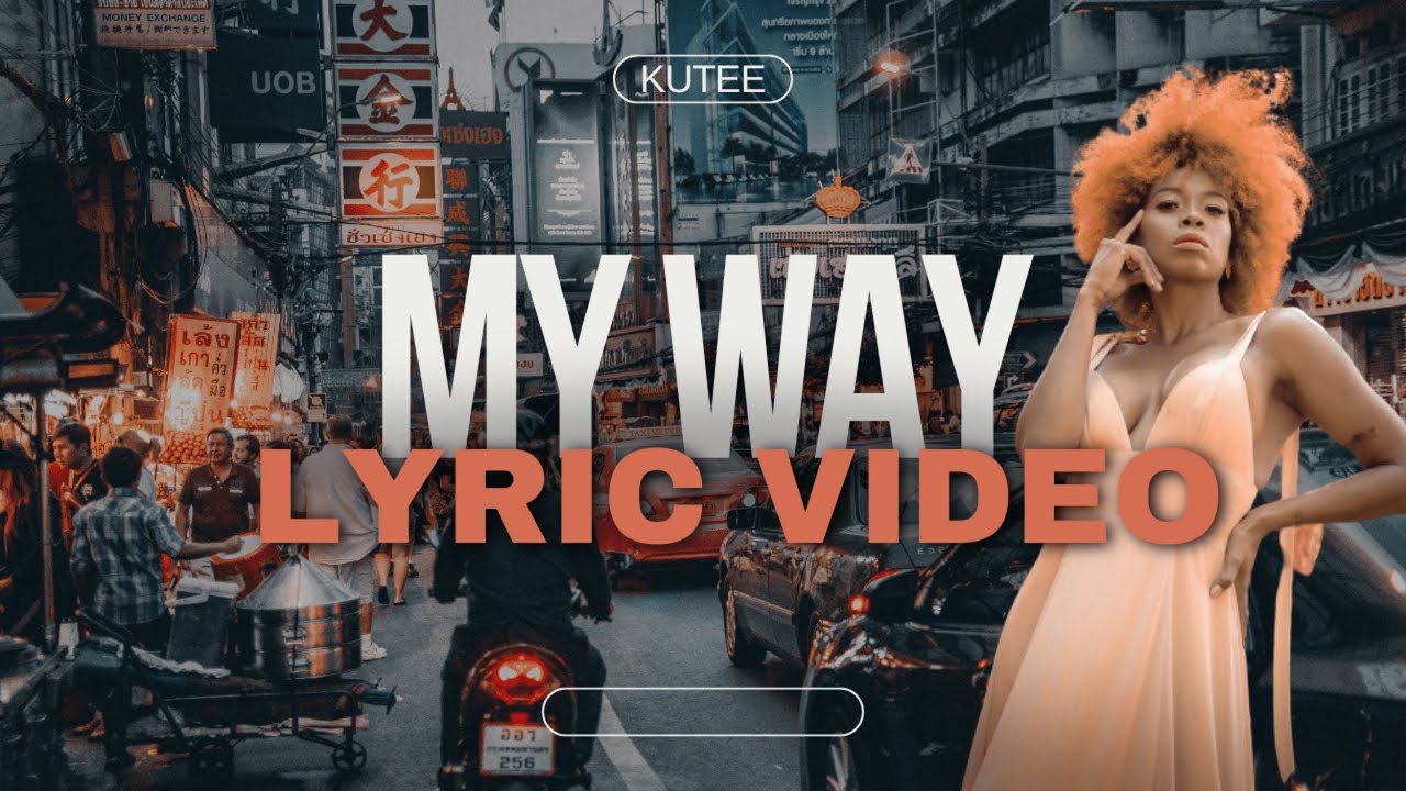 My Way (Lyric Video)