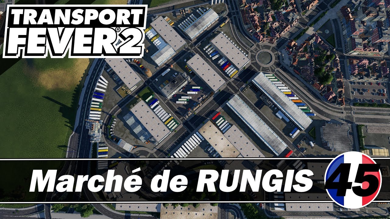 NOUVELLE zone INDUSTRIELLE (Paris) Ep 45 / TRANSPORT FEVER 2