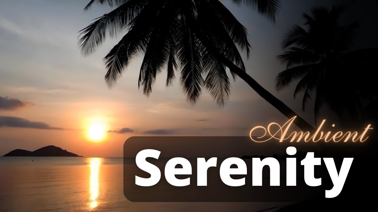 Night Calm – Tropical Sunset Ambient Music for Sleep, Meditation & Relax #ambientmusic #sleepmusic