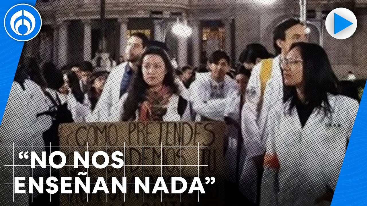 “No nos enseñan nada” protestan estudiantes de medicina de Universidad del Bienestar
