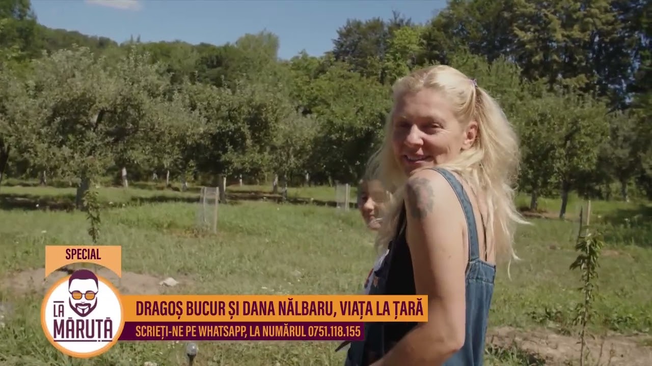 Dragoș Bucur și Dana Nălbaru, viața la țară | 17 iulie 2025
