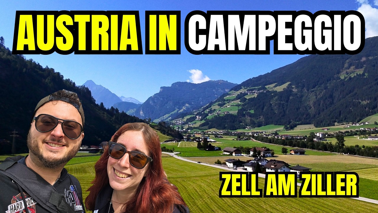 AUSTRIA in CAMPING: visitiamo a Zell am Ziller nella Zillertal