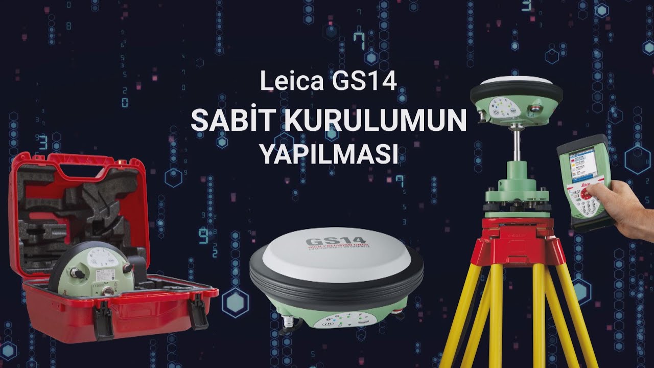 Leica GS14 Sabit Kurulumun Yapılması