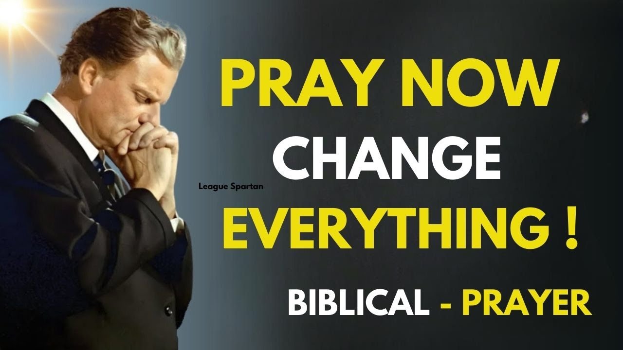Pray FIRST Today — Life-Changing Morning Prayer | Billy Graham