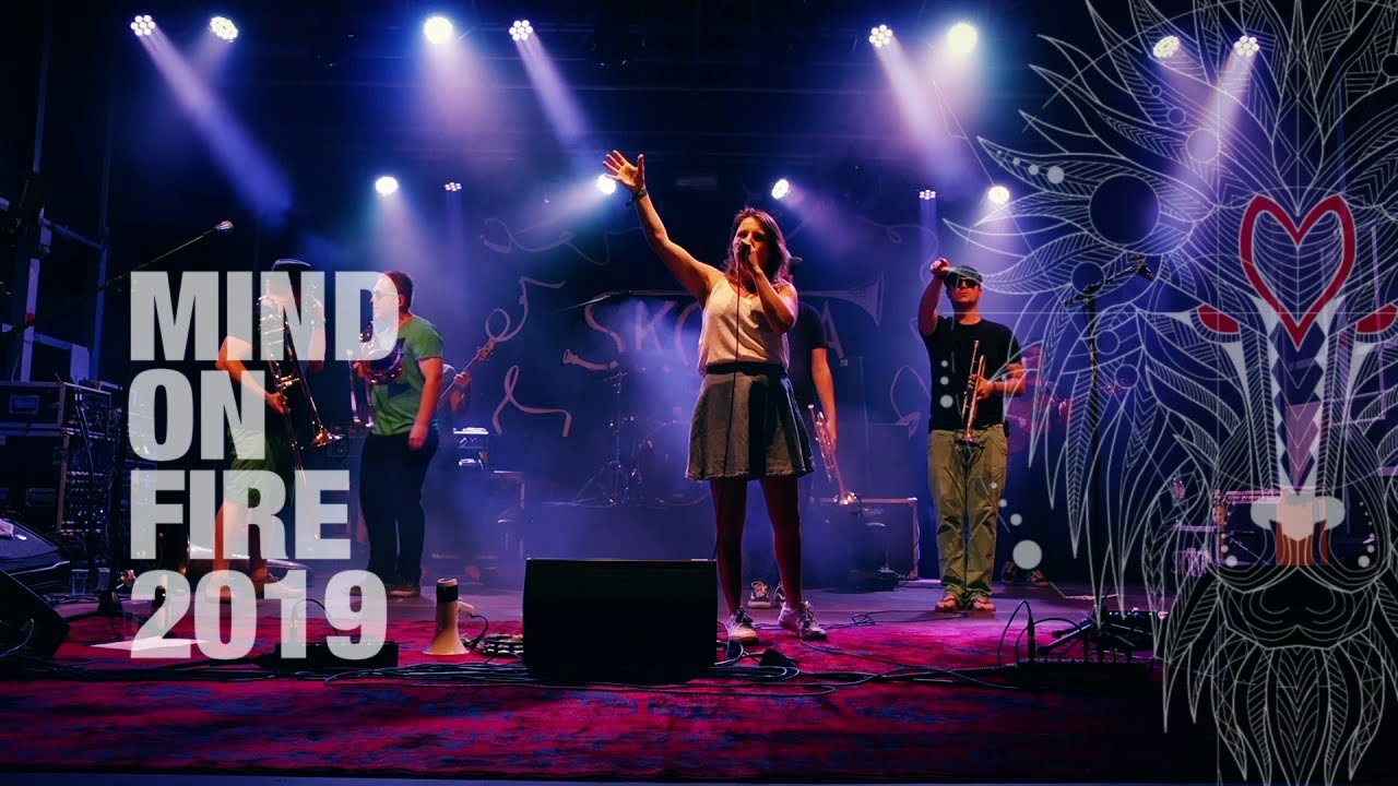 Skolka - He Madl - Live @ MIND ON FIRE FESTIVAL 2019