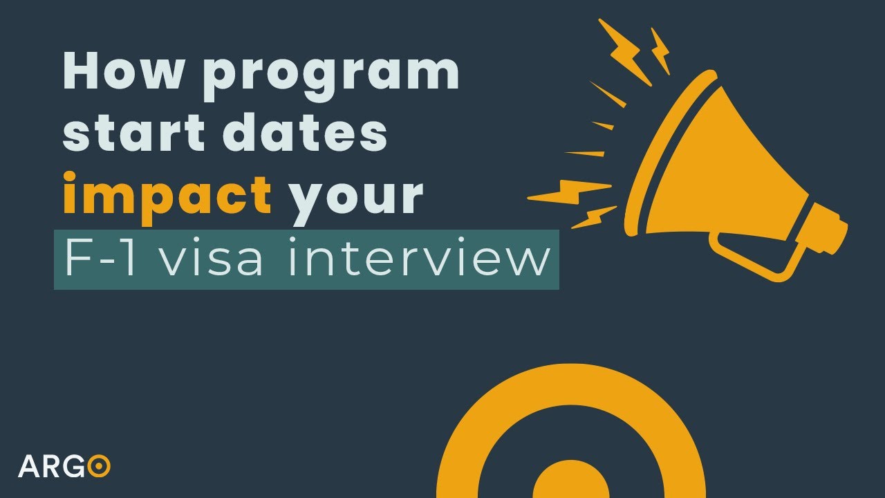 How Program Start Dates Impact Your F-1 Visa Interview