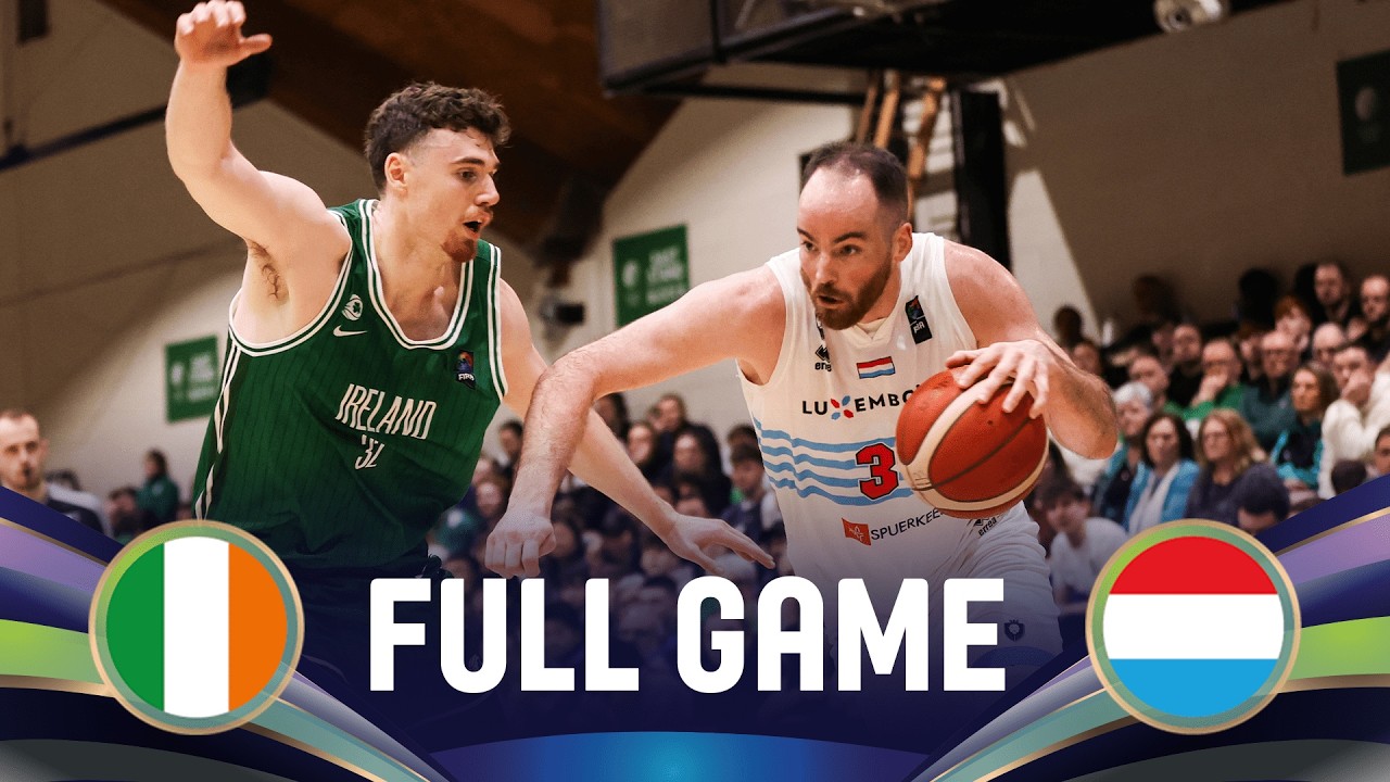 LIVE - Ireland v Luxembourg | FIBA EuroBasket 2029 Pre-Qualifiers